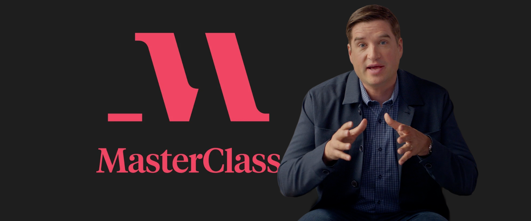 What I Learned from MasterClass